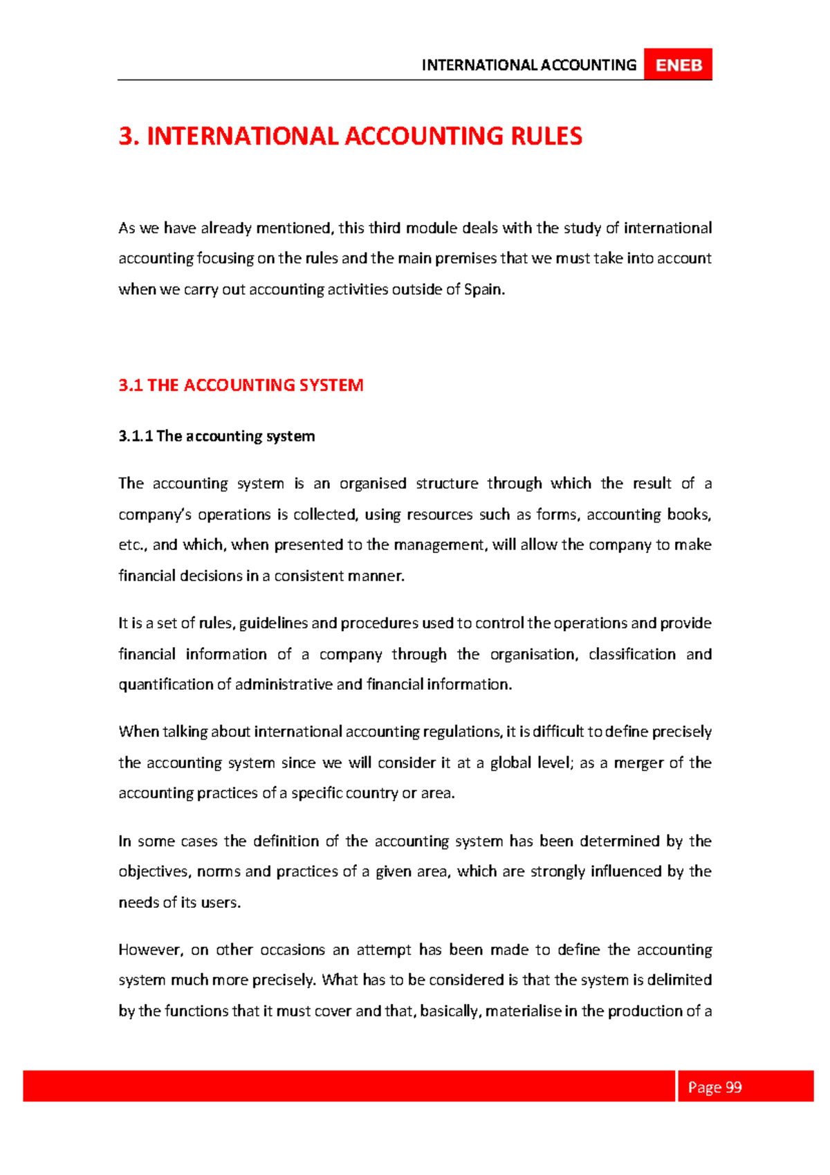 International Accounting Modul 3 3. INTERNATIONAL ACCOUNTING RULES
