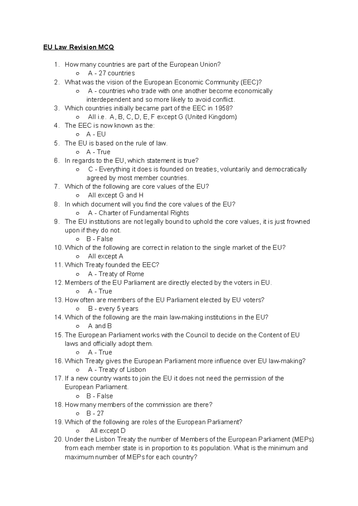 EU MCQ - EU Law Revision MCQ 1. How many countries are part of the ...