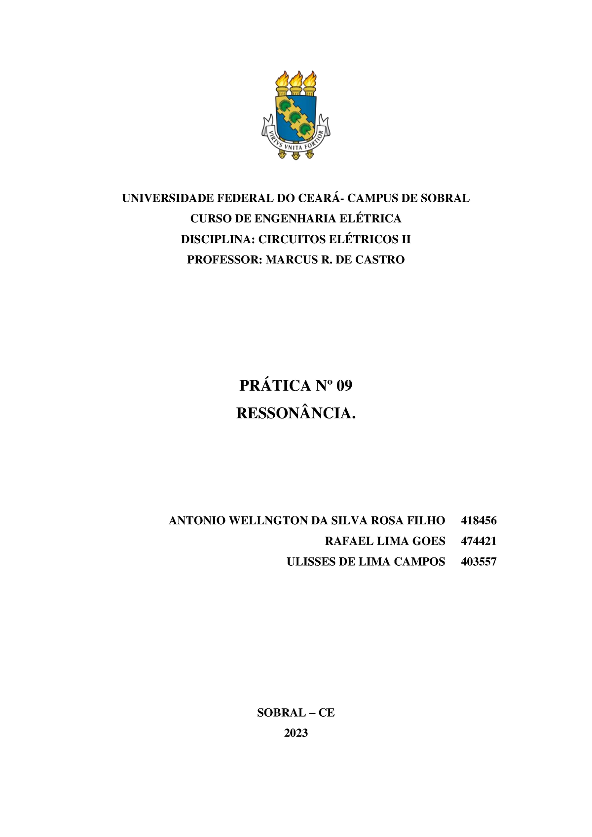 Relatório 9 - UNIVERSIDADE FEDERAL DO CEARÁ- CAMPUS DE SOBRAL CURSO DE ...