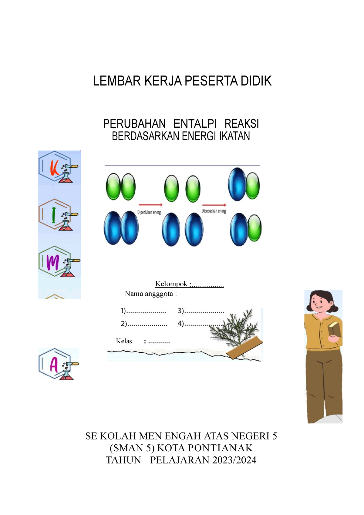 LKPD Energi Ikatan - LKPD Untuk SMA - Kelas LEMBAR KERJA PESERTA DIDIK ...