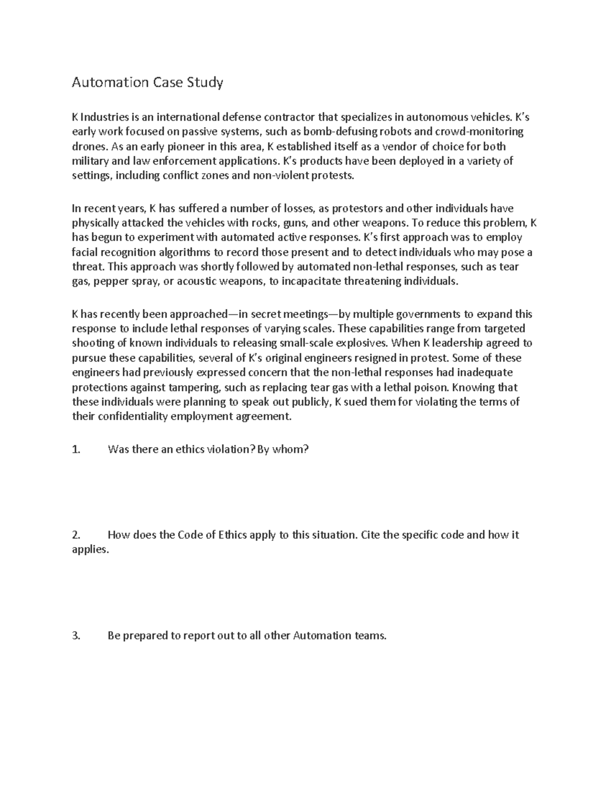 Automation Case Study Automation Case Study K Industries is an