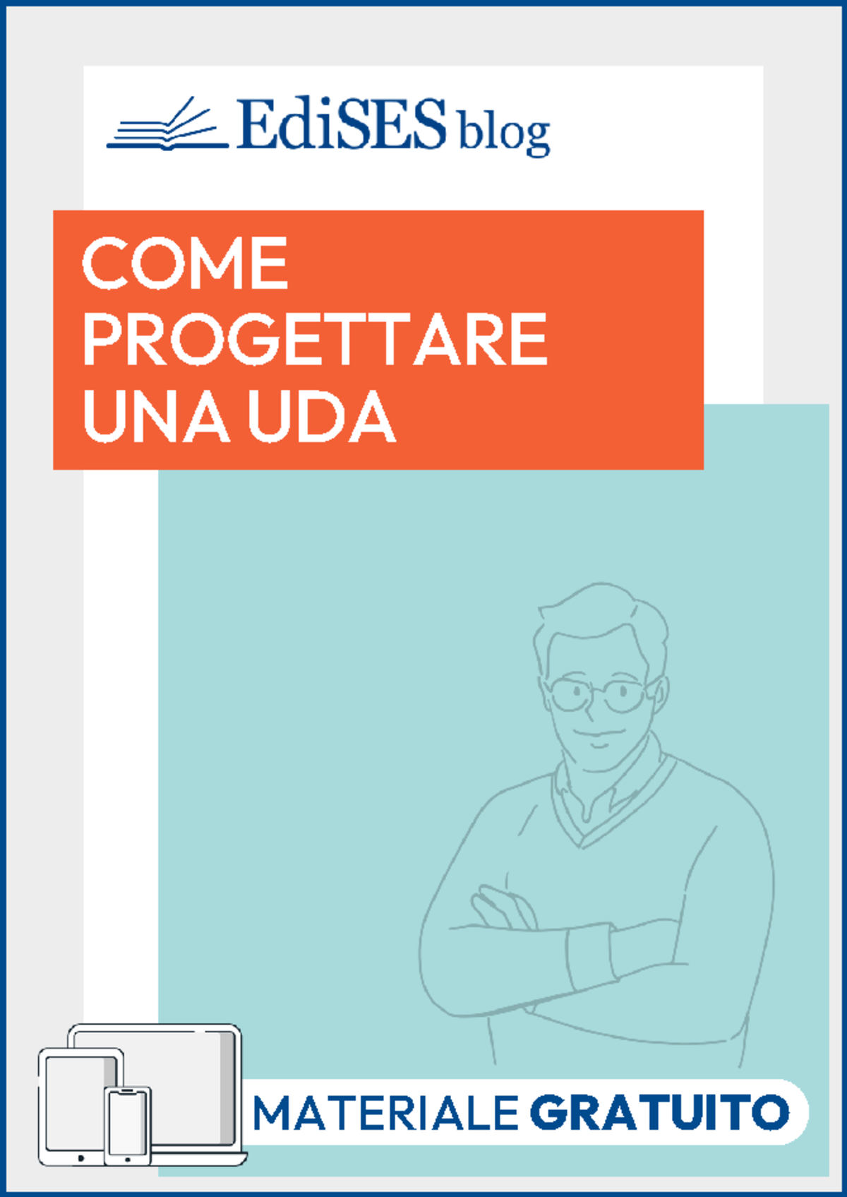 Come progettare una uda - COME PROGETTARE UNA UDA MATERIALE GRATUITO ...