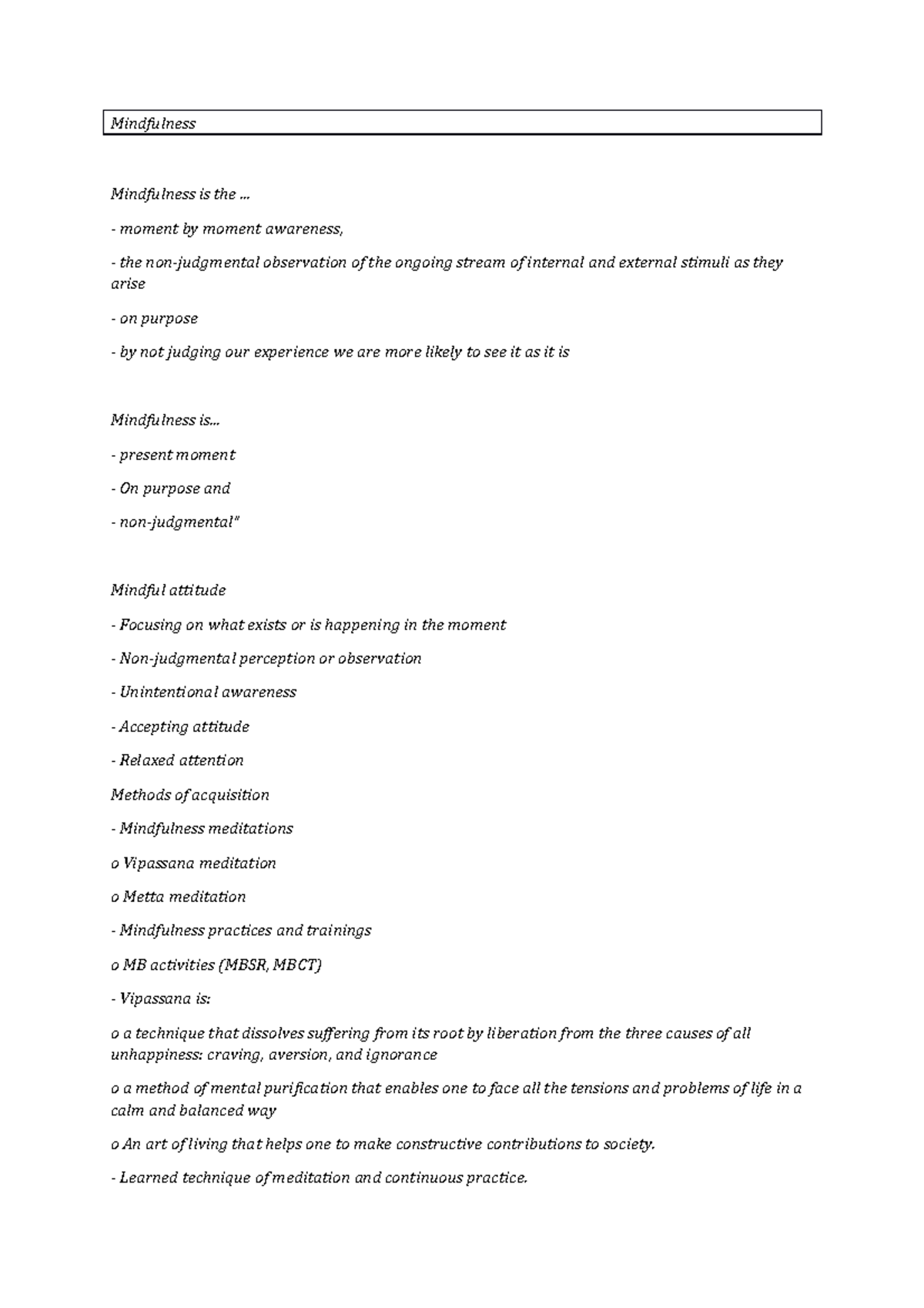Mindfulness - Lecture notes 1 - Mindfulness Mindfulness is the ...