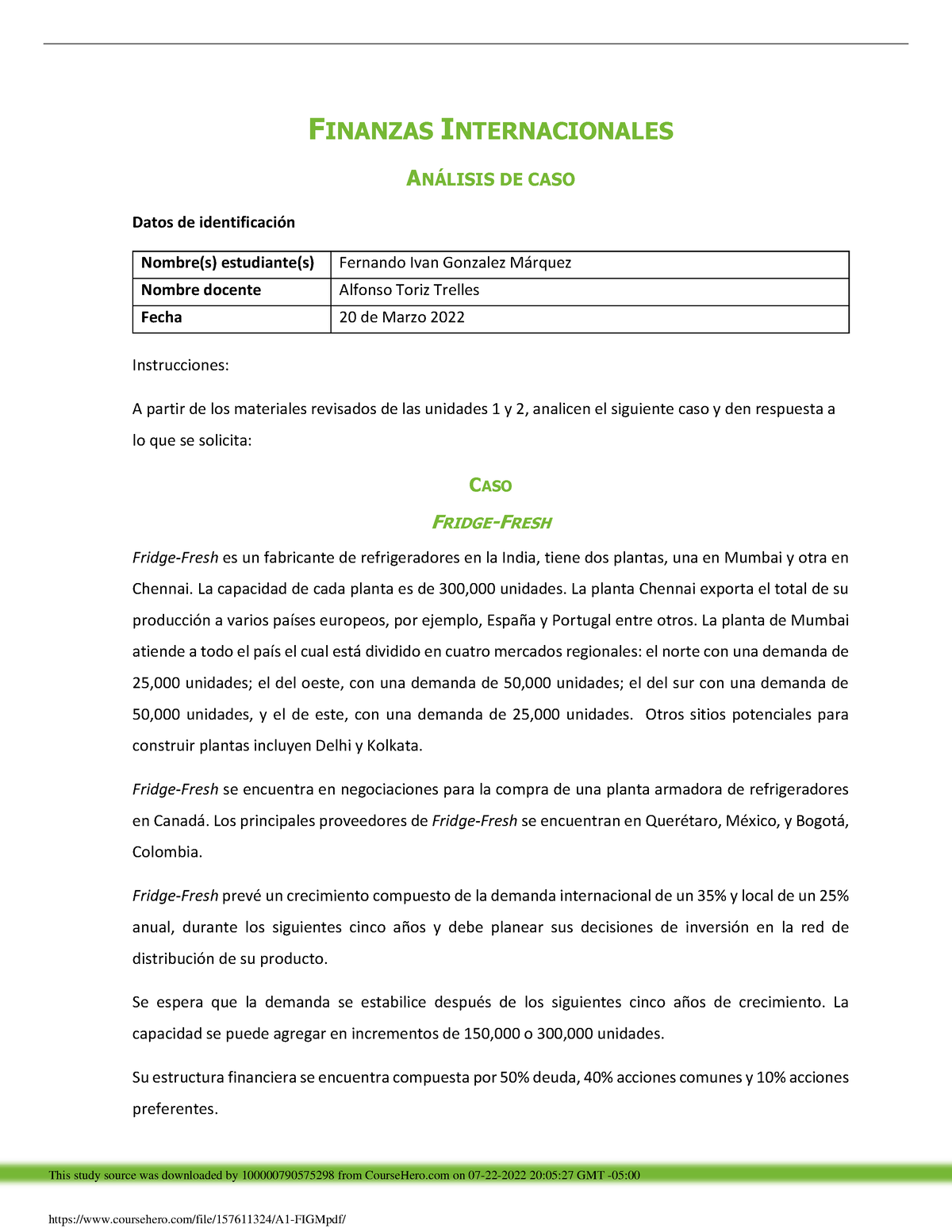 A1 FIGM - Apuntes - FINANZAS INTERNACIONALES AN¡LISIS DE CASO Datos De ...