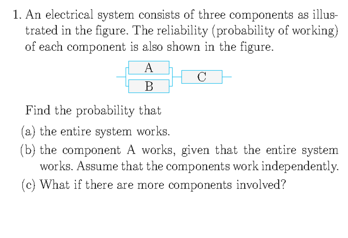Prob stat - practice - midterm - An electrical system consists of three ...
