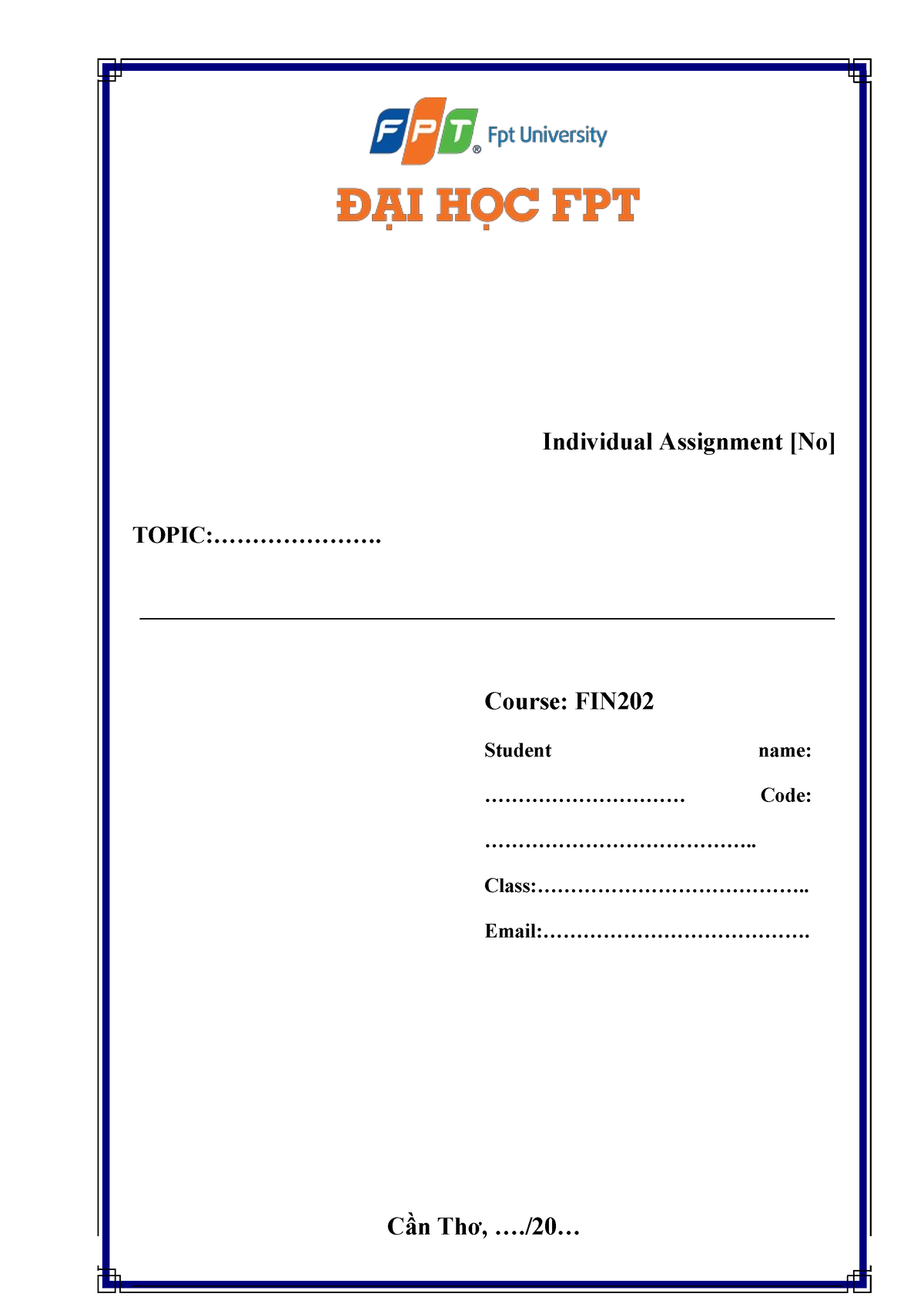 Individual Assignment FIN202 SP24 - Individual Assignment [No] TOPIC