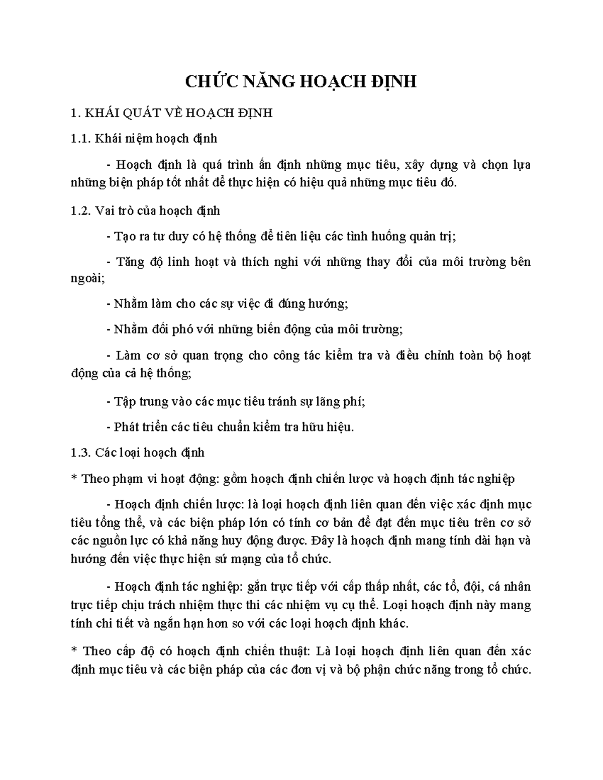 CHỨC NĂNG HOẠCH ĐỊNH - KHÁI QUÁT VỀ HOẠCH ĐỊNH Khái niệm hoạch định ...