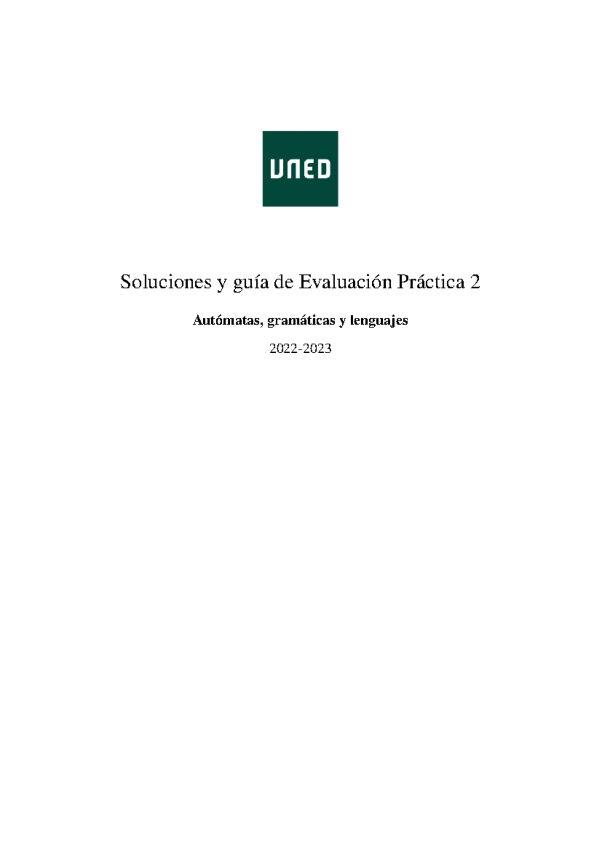 PEC 2022 Automatas - Prueba de evaluación continua 2022 UNED de ...