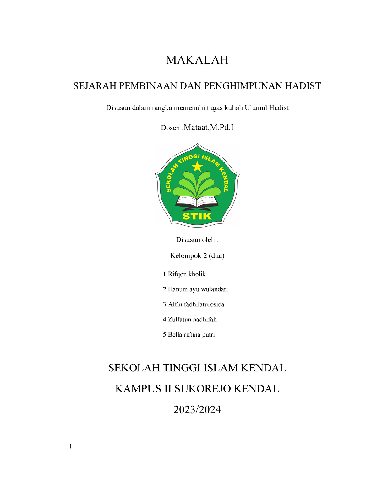 Makalah Ulumul Hadist - MAKALAH SEJARAH PEMBINAAN DAN PENGHIMPUNAN ...