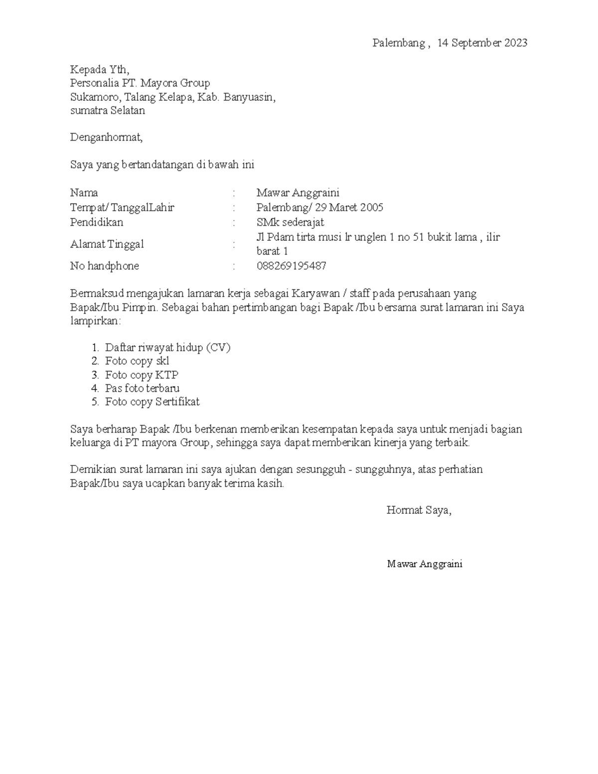 Contoh Surat Lamaran Kerja Di PT - Palembang , 14 September 2023 Kepada