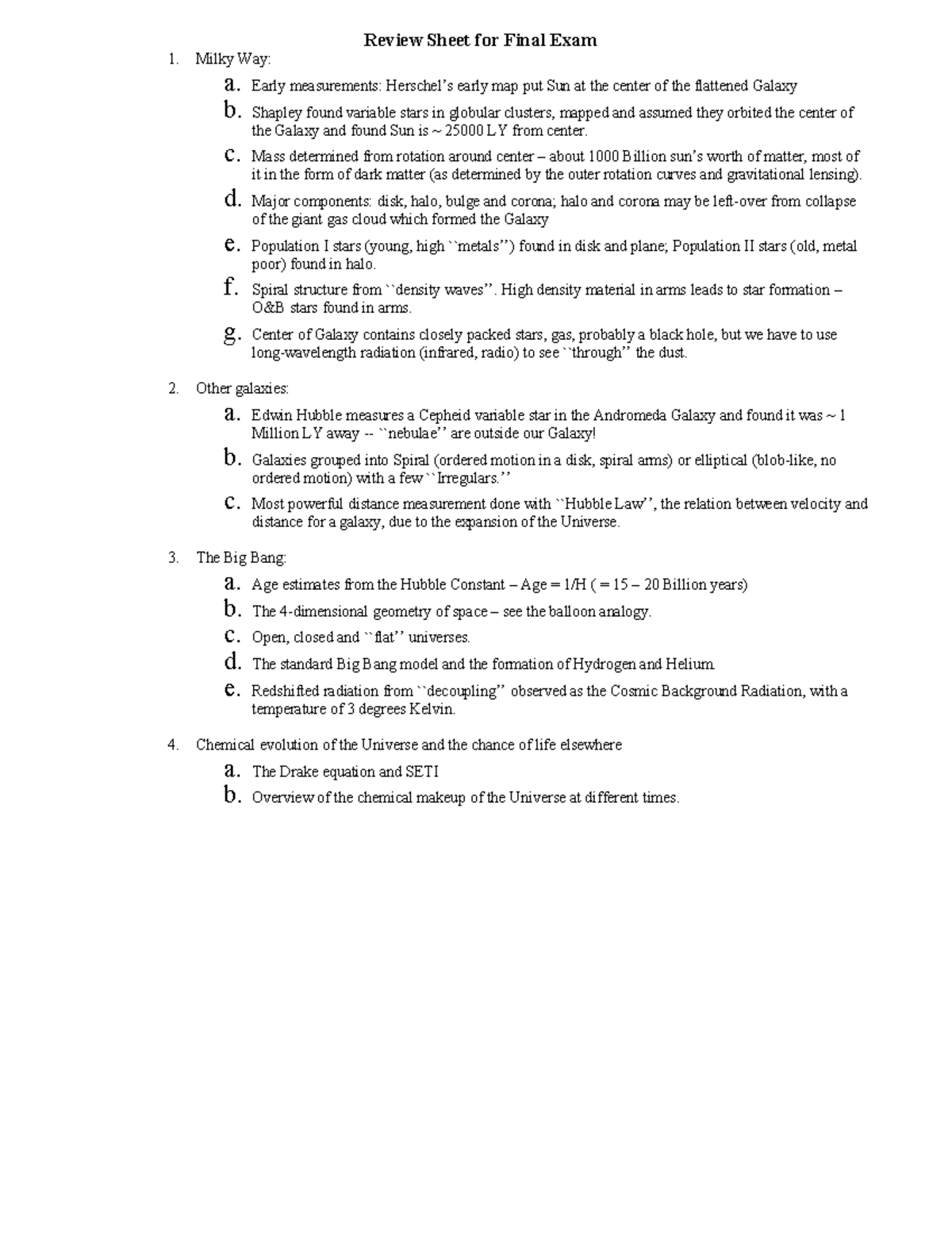 ASTR 010 FInal Exam Review - Review Sheet for Final Exam Milky Way: a ...