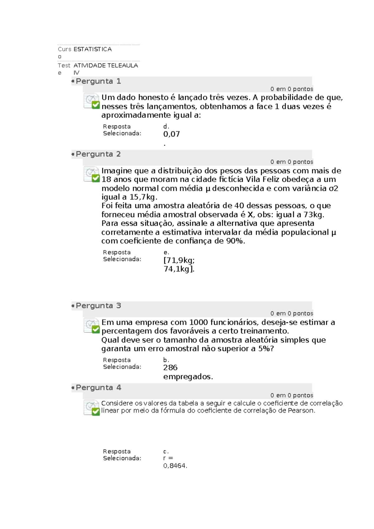 Atividade Teleaula IV - Estatistica - Curs O ESTATISTICA Test E ...