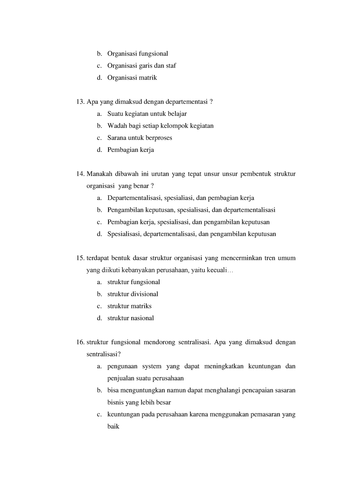 Suatu Kegiatan Untuk Belajar - B. Organisasi Fungsional C. Organisasi ...