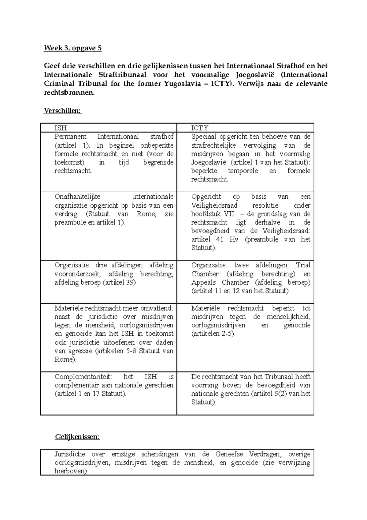 Werkgroep Uitwerkingen, Straf En Strafprocesrecht, Week 3 Opgave 5 ...