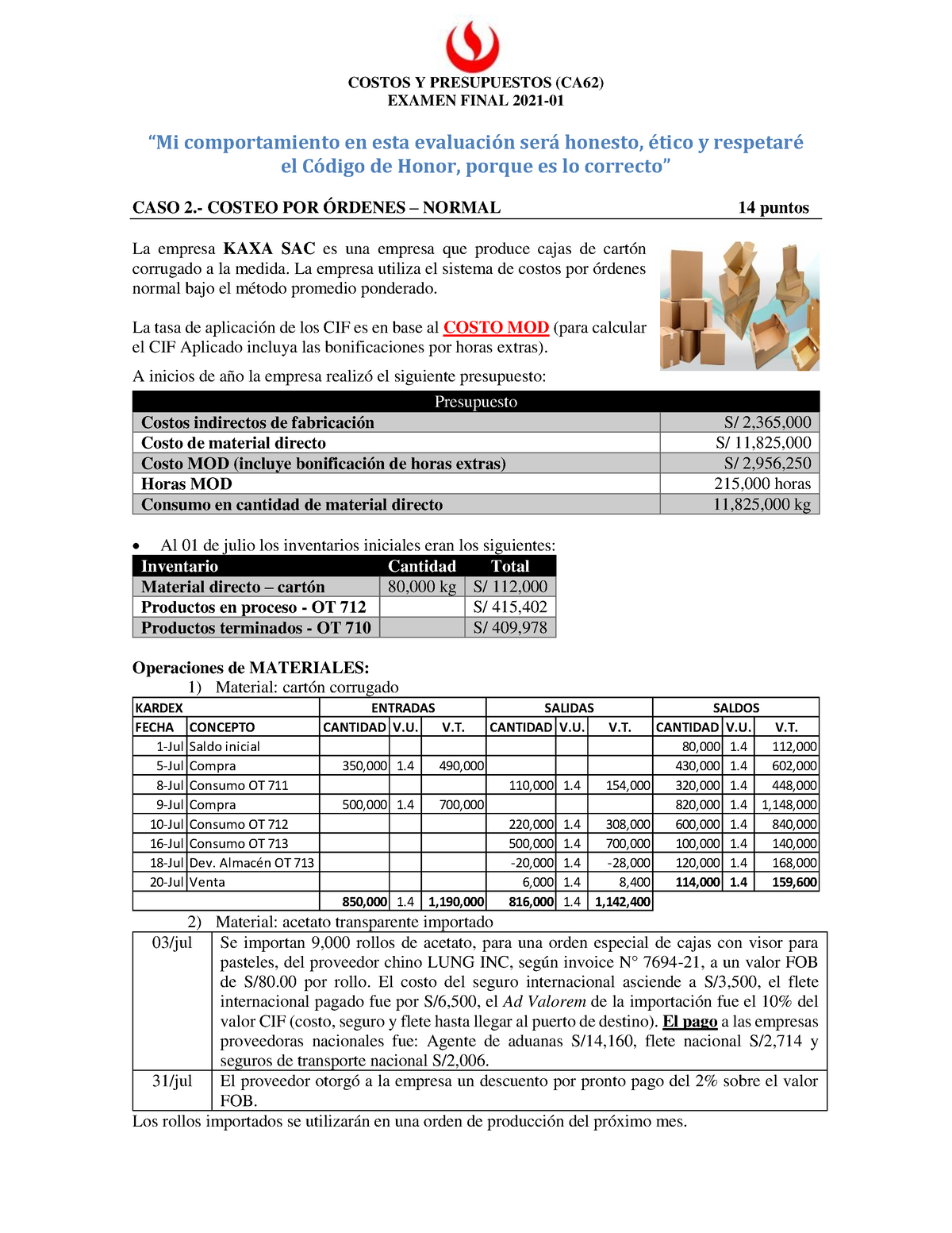 EB 2021 01 CXO - Examen Final De Costos Y Presupuestos - COSTOS Y ...