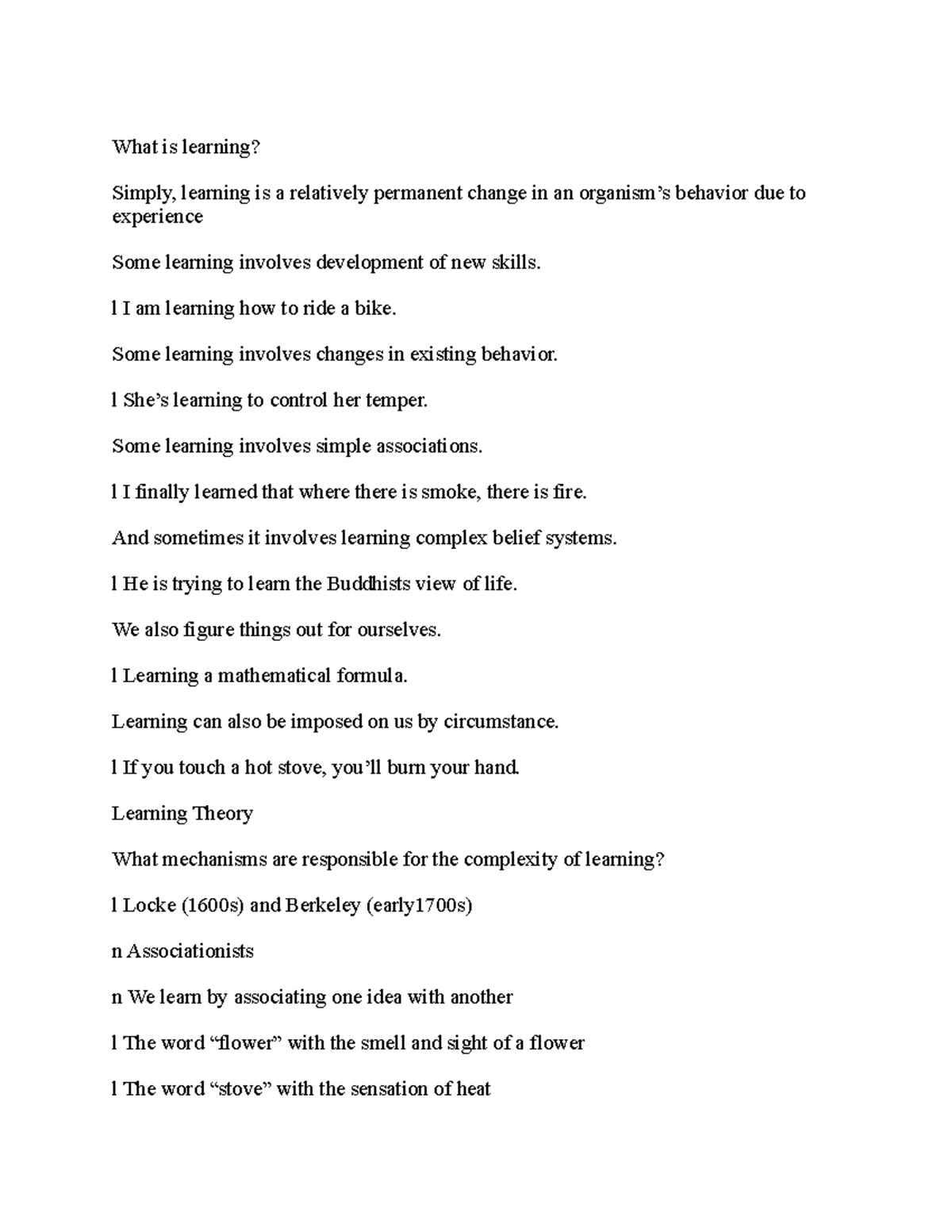 Psych 8 - notes - What is learning? Simply, learning is a relatively ...