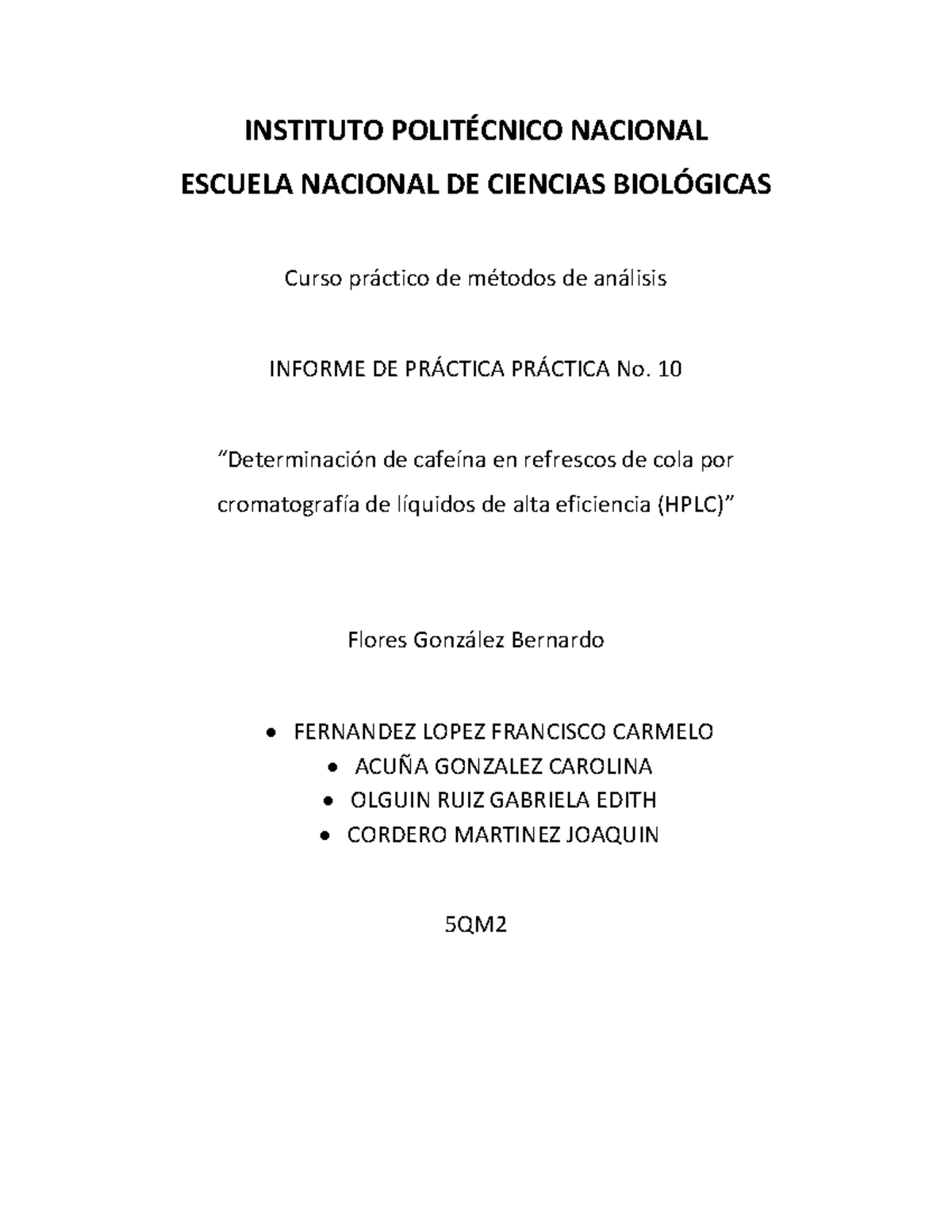 Hplc Reporte - Practica - INSTITUTO POLIT.. NACIONAL ESCUELA NACIONAL ...