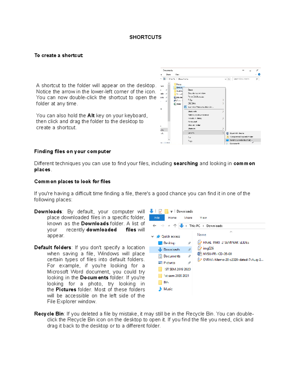 Shortcuts - SHORTCUTS To create a shortcut: A shortcut to the folder ...