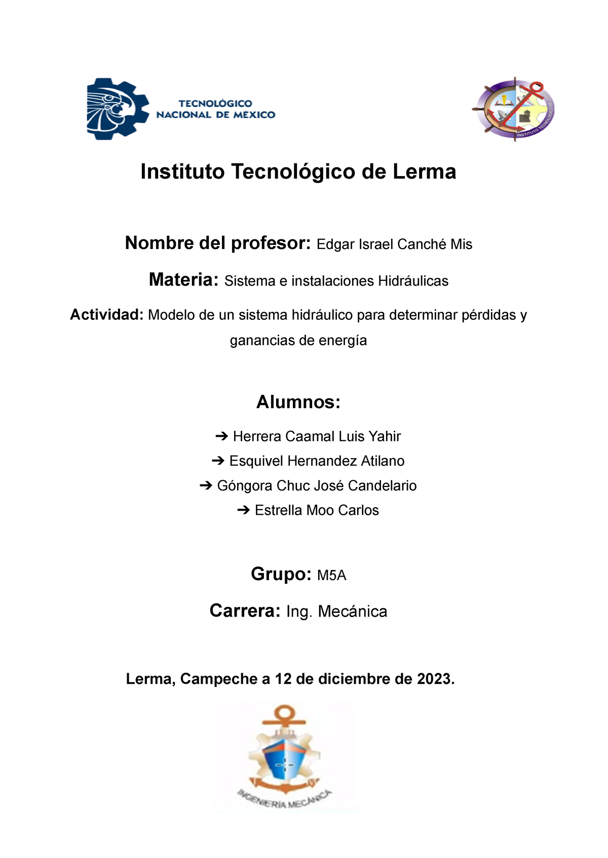 Proyecto Final Instituto Tecnol Gico De Lerma Nombre Del Profesor Edgar Israel Canch Mis