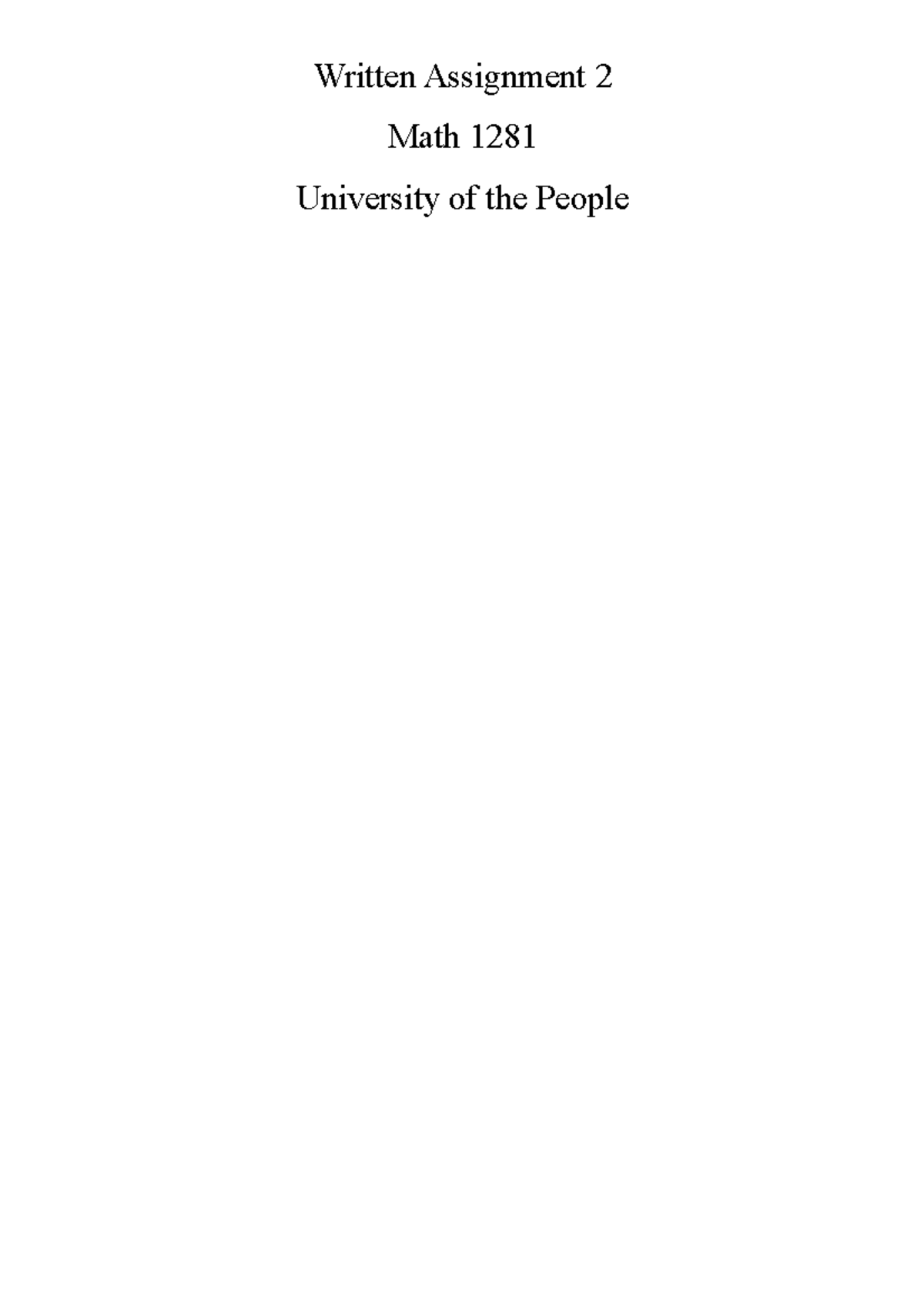Written Assignment 2 Math - It was found that the proportion of ...