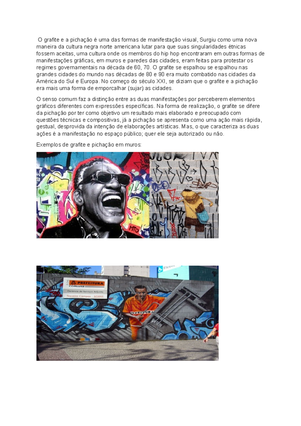 Grafite e pichação - Matéria de arte - O grafite e a pichação é uma das ...
