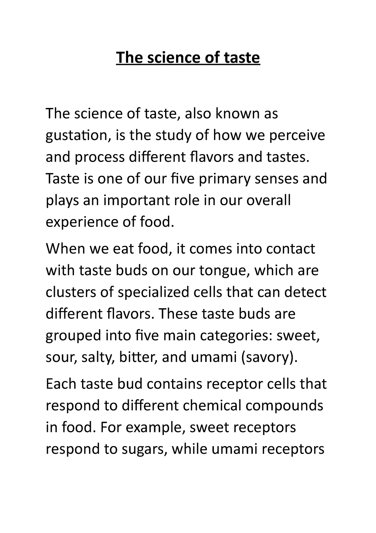 The Science Of Taste Taste Is One Of Our Five Primary Senses And