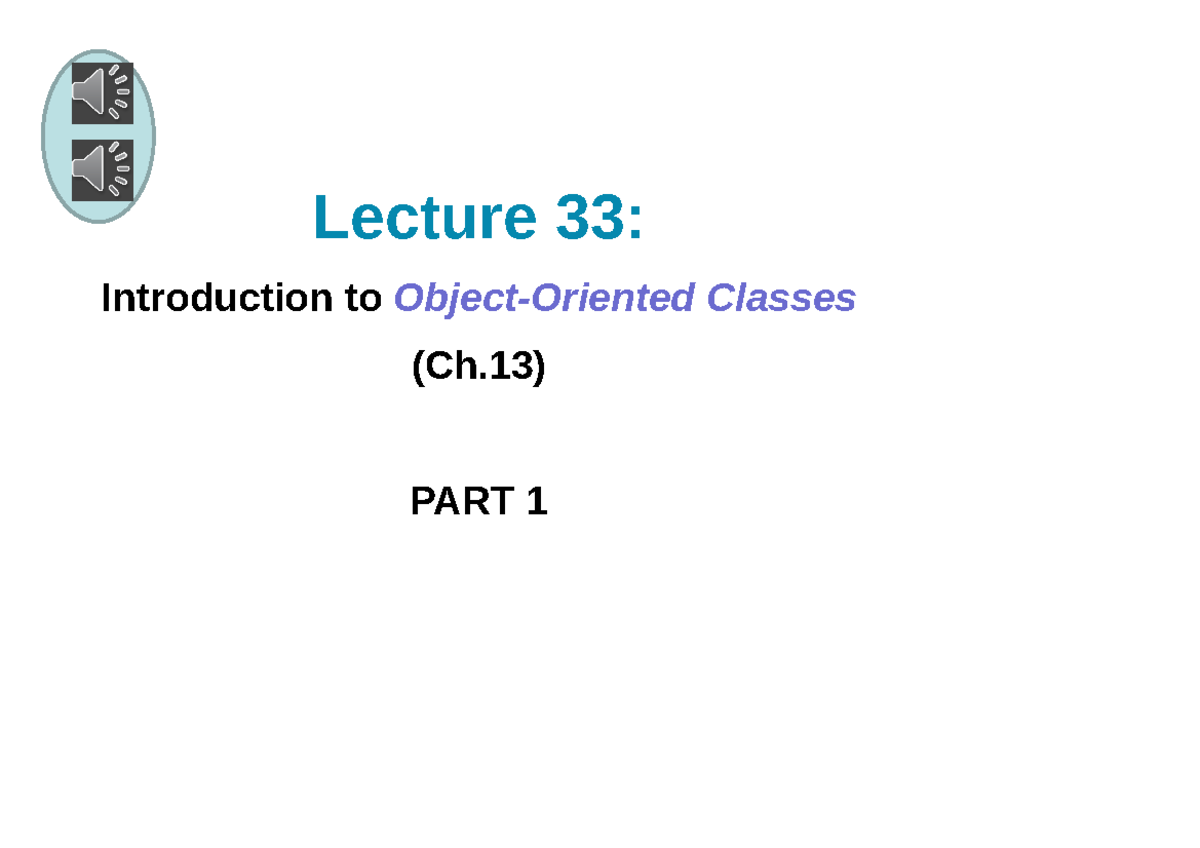 COS132 L33 - Lecture notes L33 - Lecture 33: Introduction to Object ...