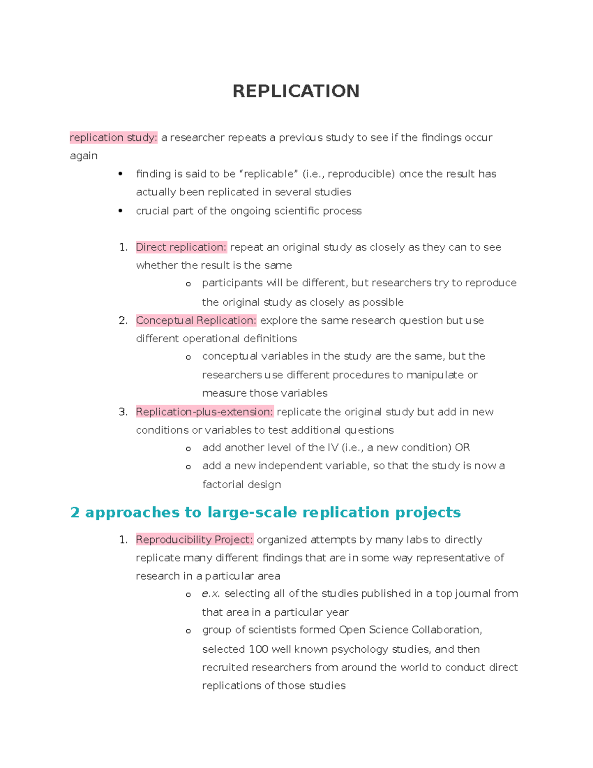 Lecture 12 part2 - REPLICATION replication study: a researcher repeats