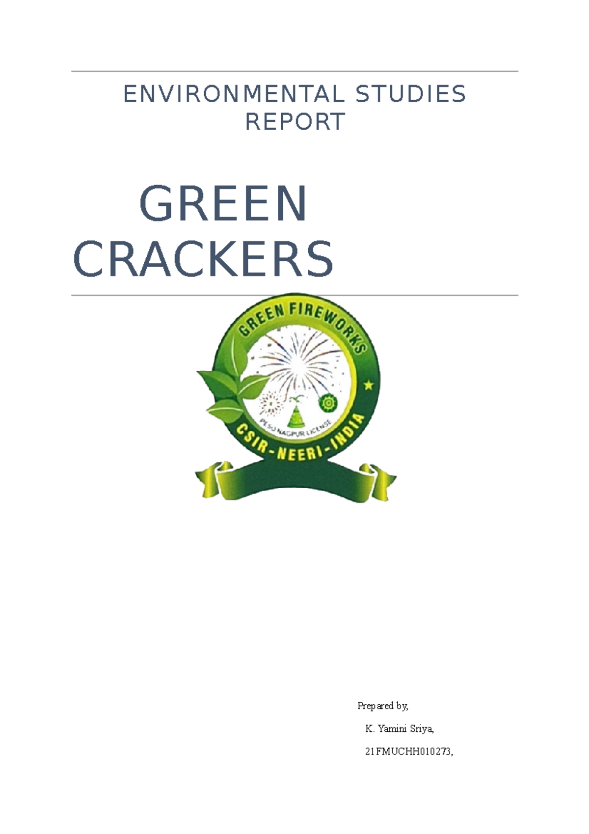 010273 Green Crackers 123456gy ENVIRONMENTAL STUDIES REPORT GREEN