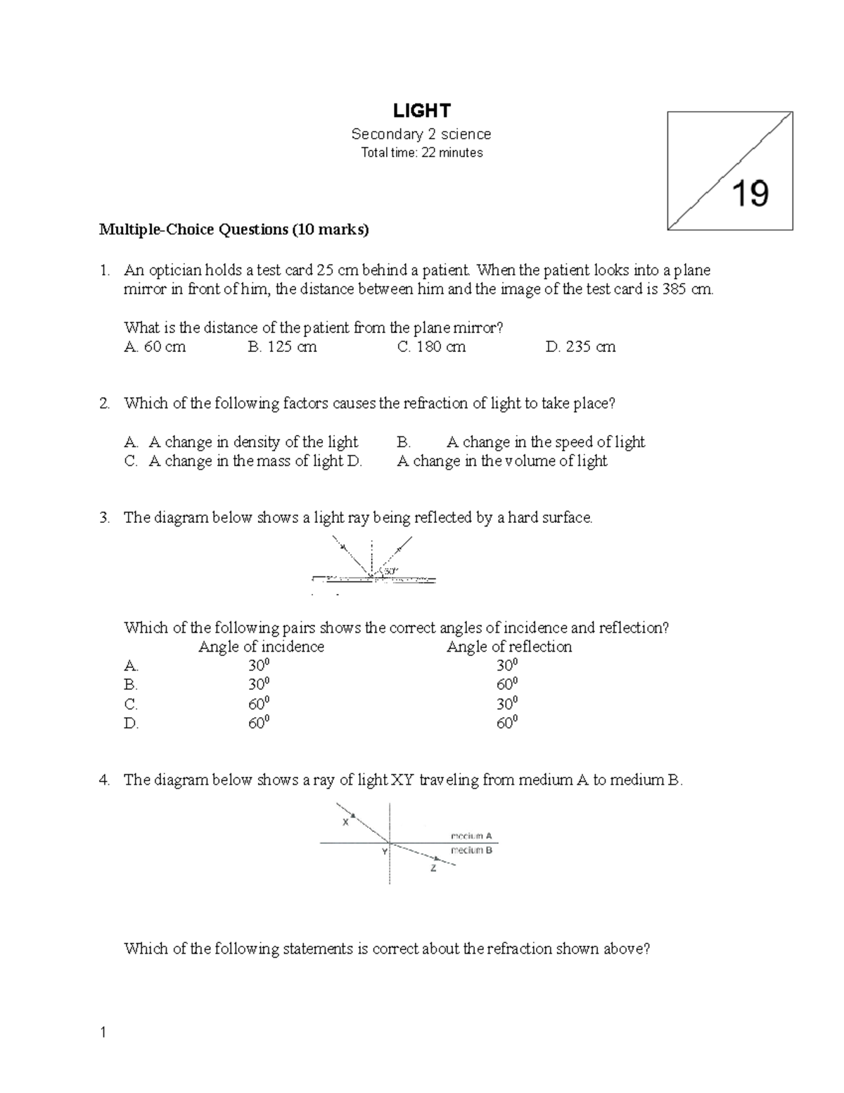 Light quiz s2 nil LIGHT Secondary 2 science Total time 22 minutes MultipleChoice