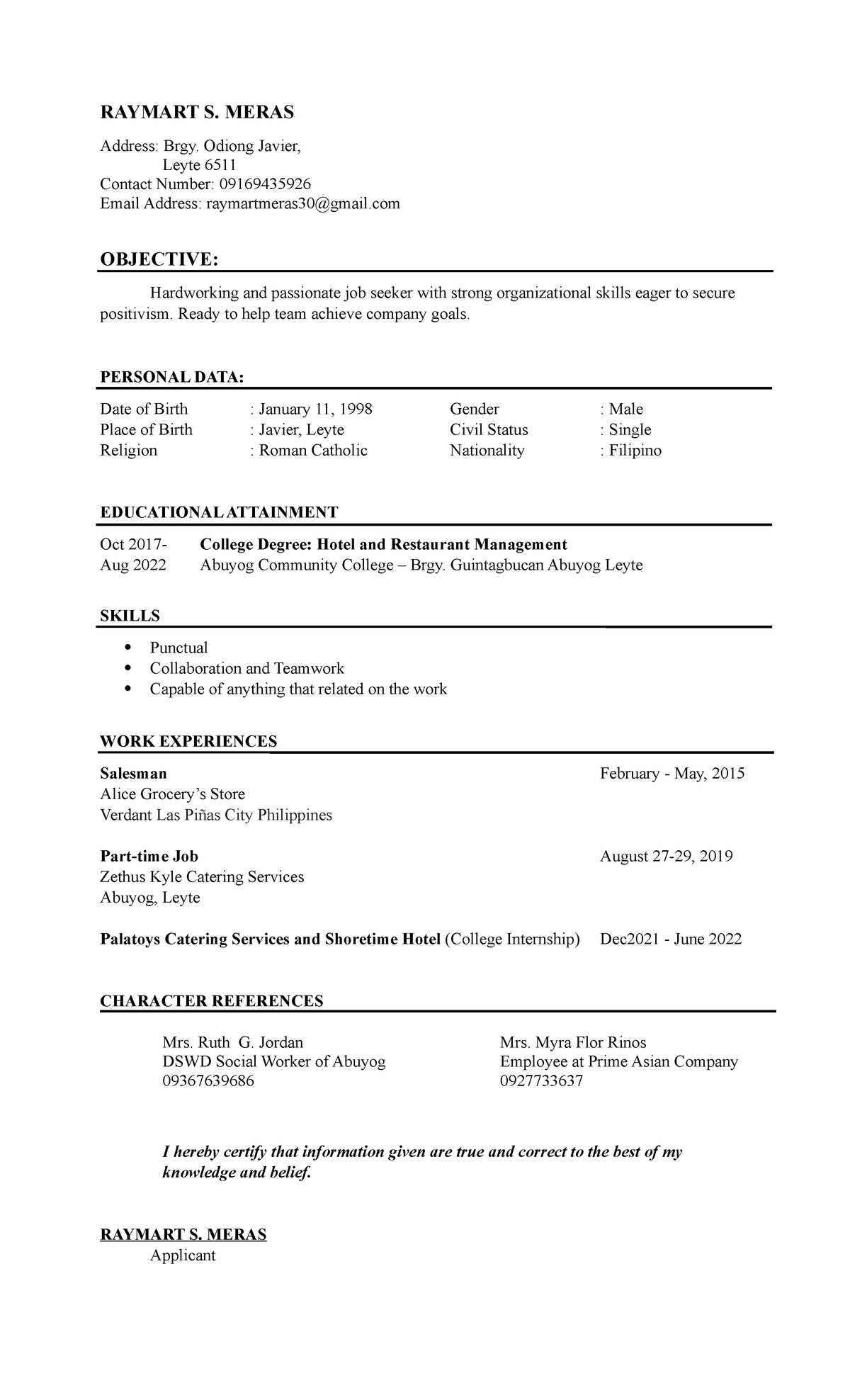 Meras Resume - RAYMART S. MERAS Address: Brgy. Odiong Javier, Leyte ...