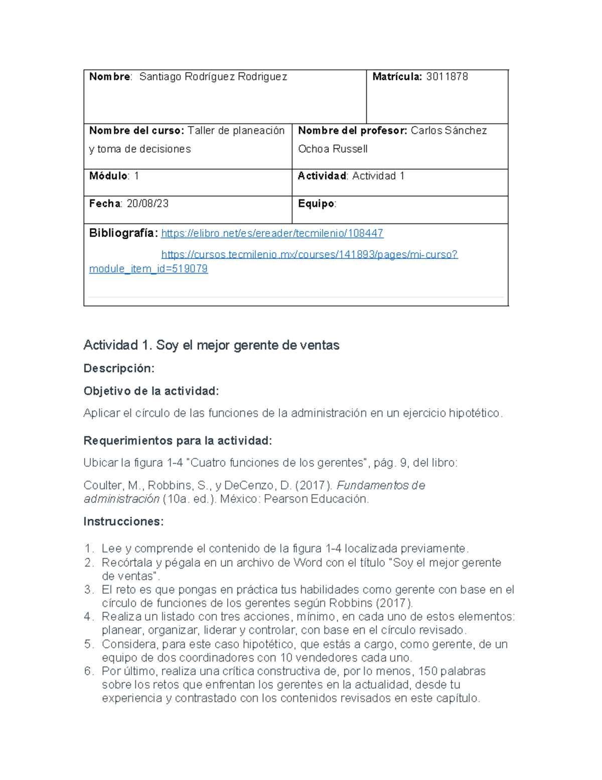 Actividad 1 taller de planeacion - Nombre: Santiago Rodríguez Rodriguez ...