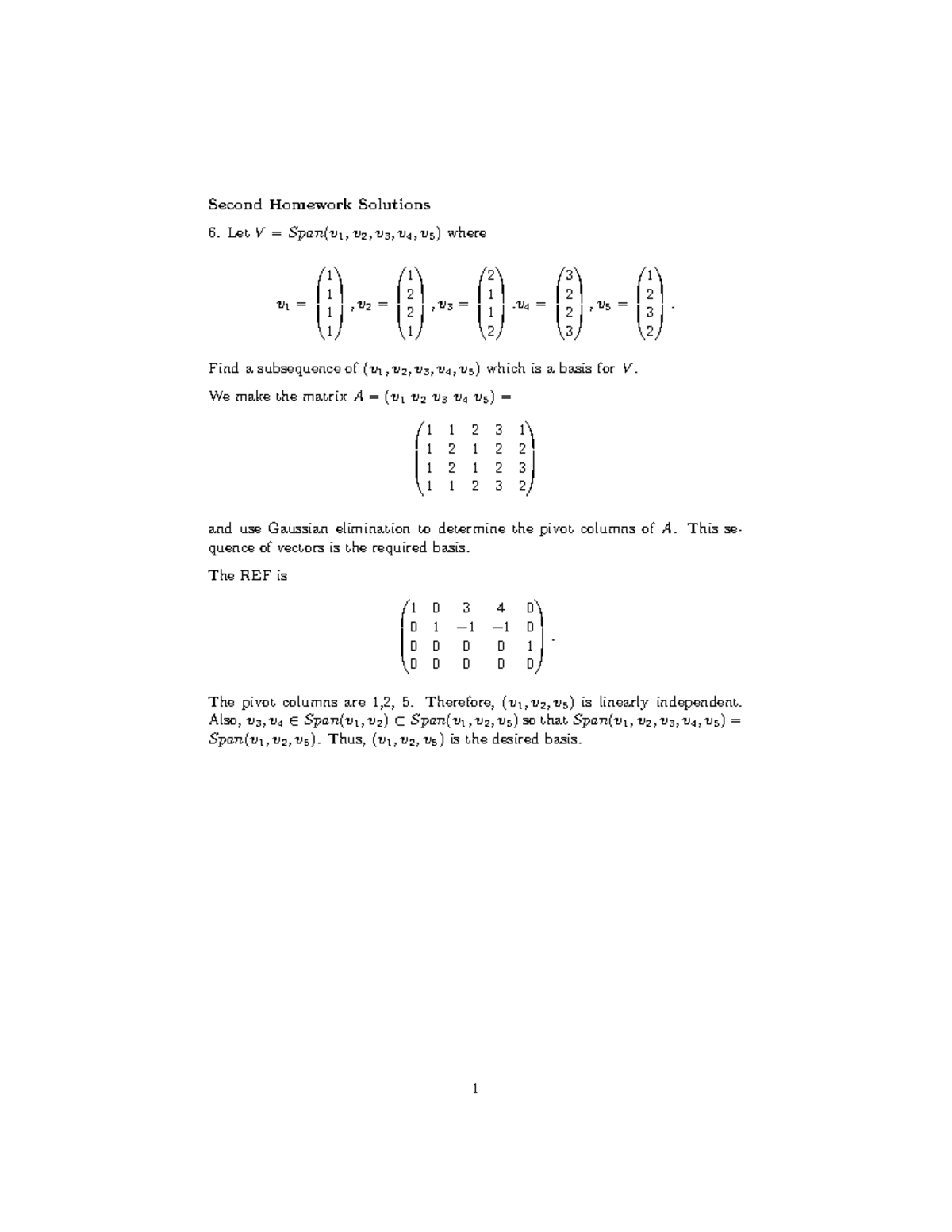 HW 2 Solutions - Second Homework Solutions Let V = Span(v 1 , V 2 , V 3 ...