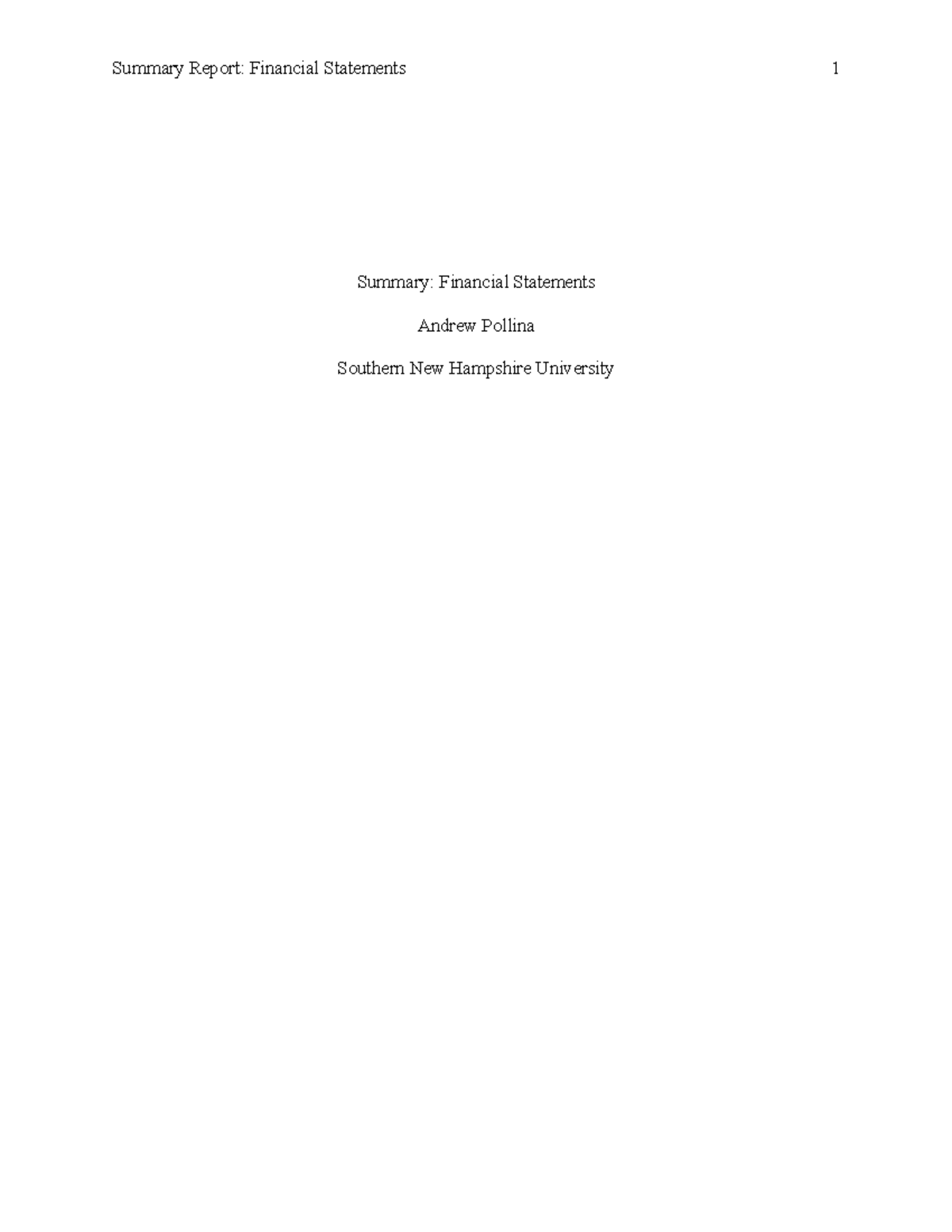 ACC 201 module 7 Project Summary Report - Summary: Financial Statements ...