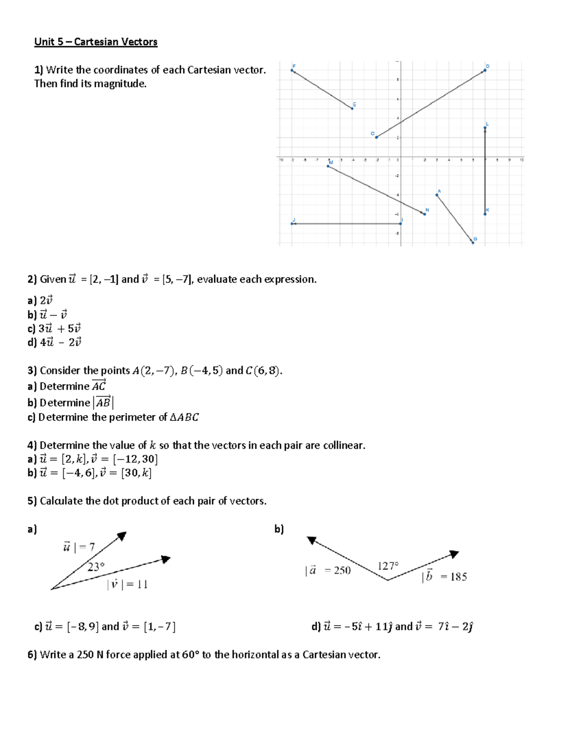 Vectors+Exam+Review+U5 - Unit 5 – Cartesian Vectors 1) Write the ...