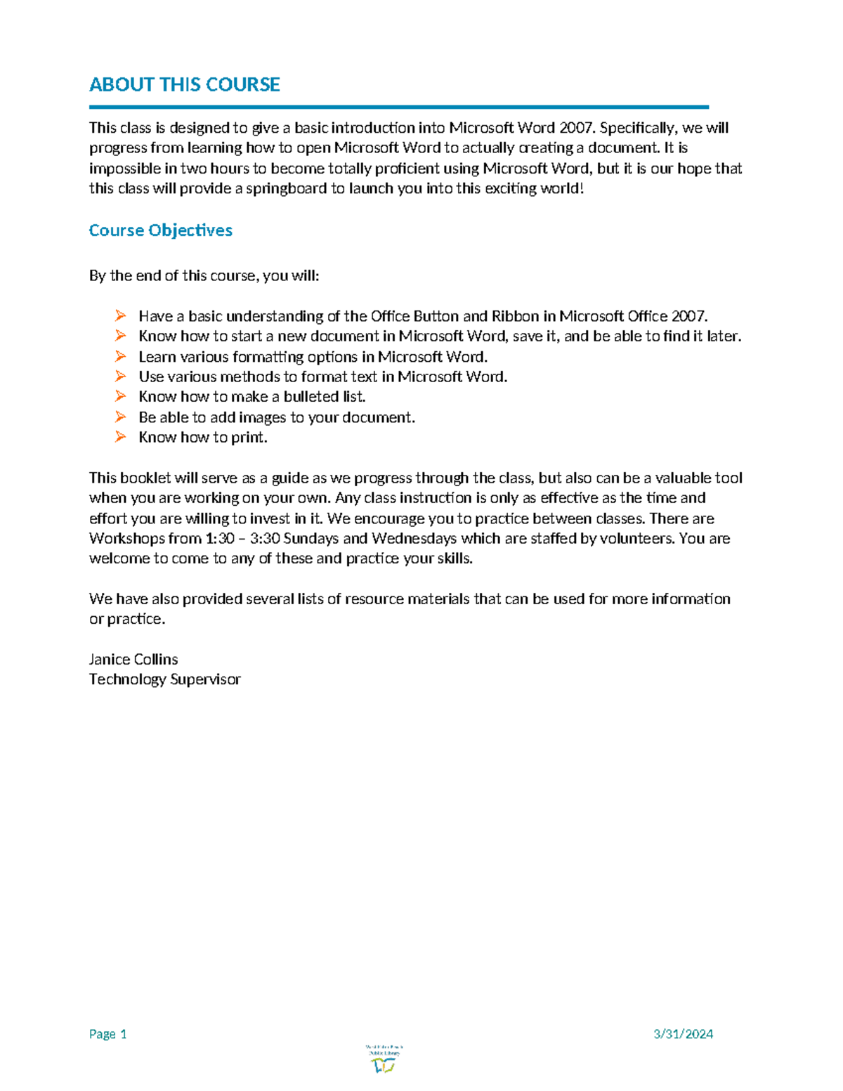 Microsoft-Word-2007 - ABOUT THIS COURSE This class is designed to give ...