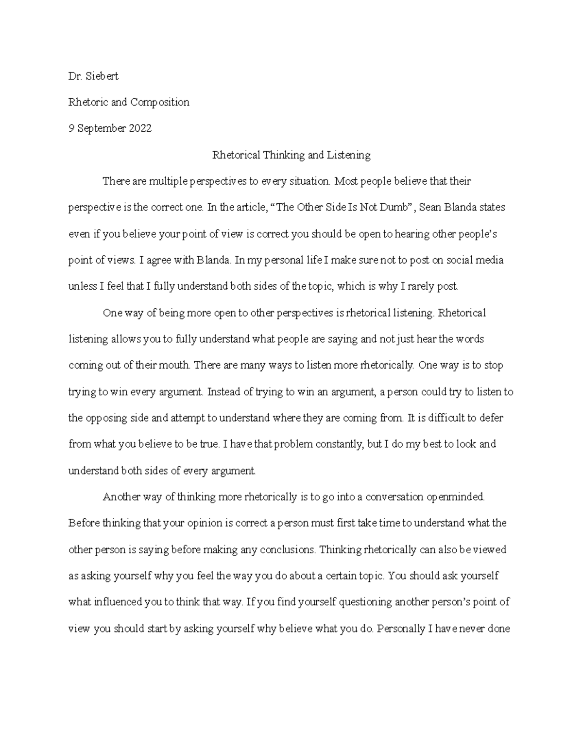 Homework 1 Dr. Siebert Rhetoric and Composition 9 September 2022 Rhetorical Thinking and