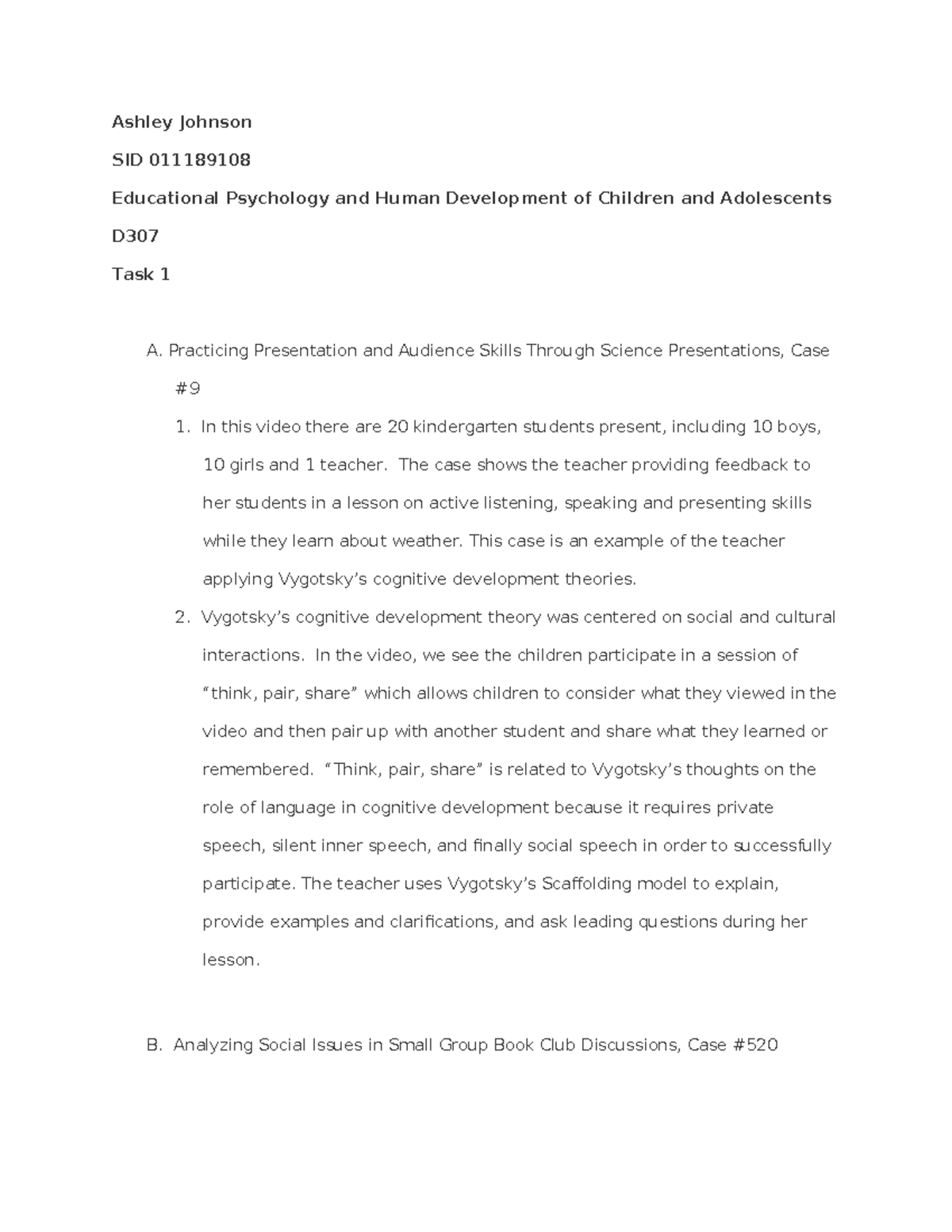 D307 Task 1 - Task 1 - Ashley Johnson SID 011189108 Educational ...