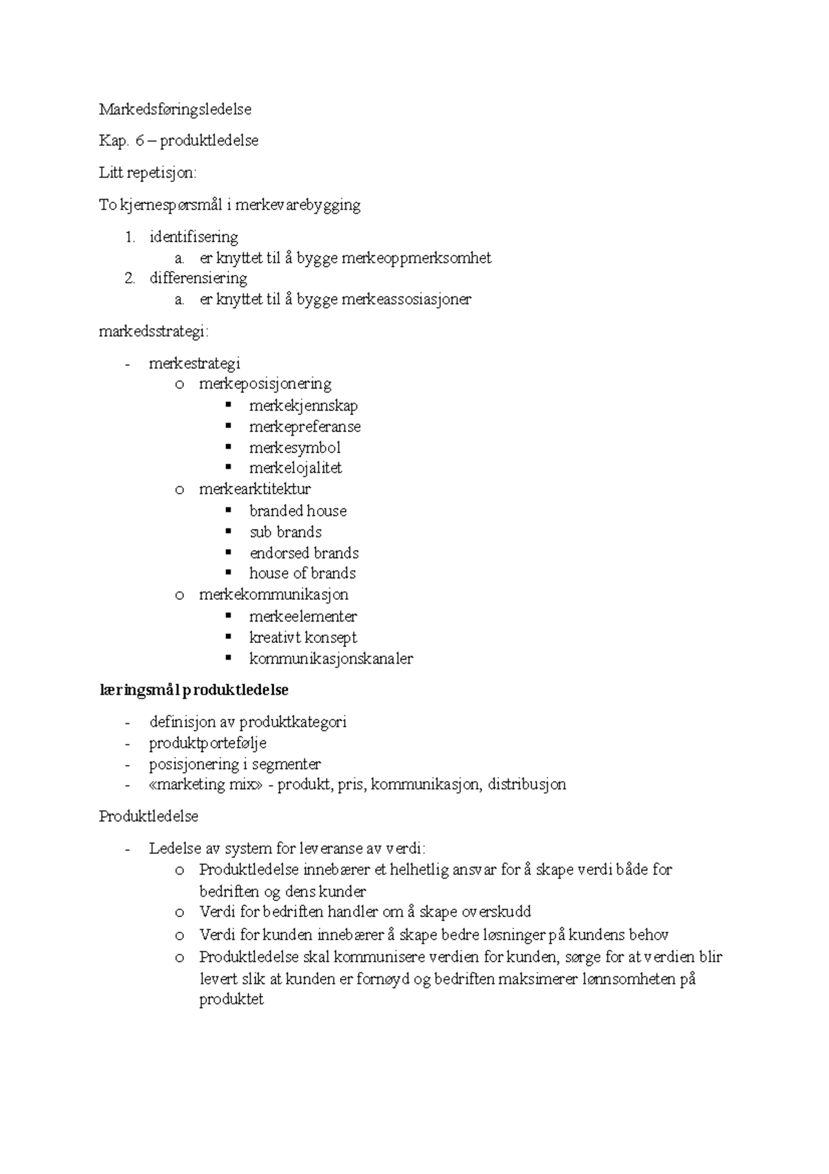 Markedsføringsledelse Kap 6. - Produktledelse - Markedsføringsledelse 