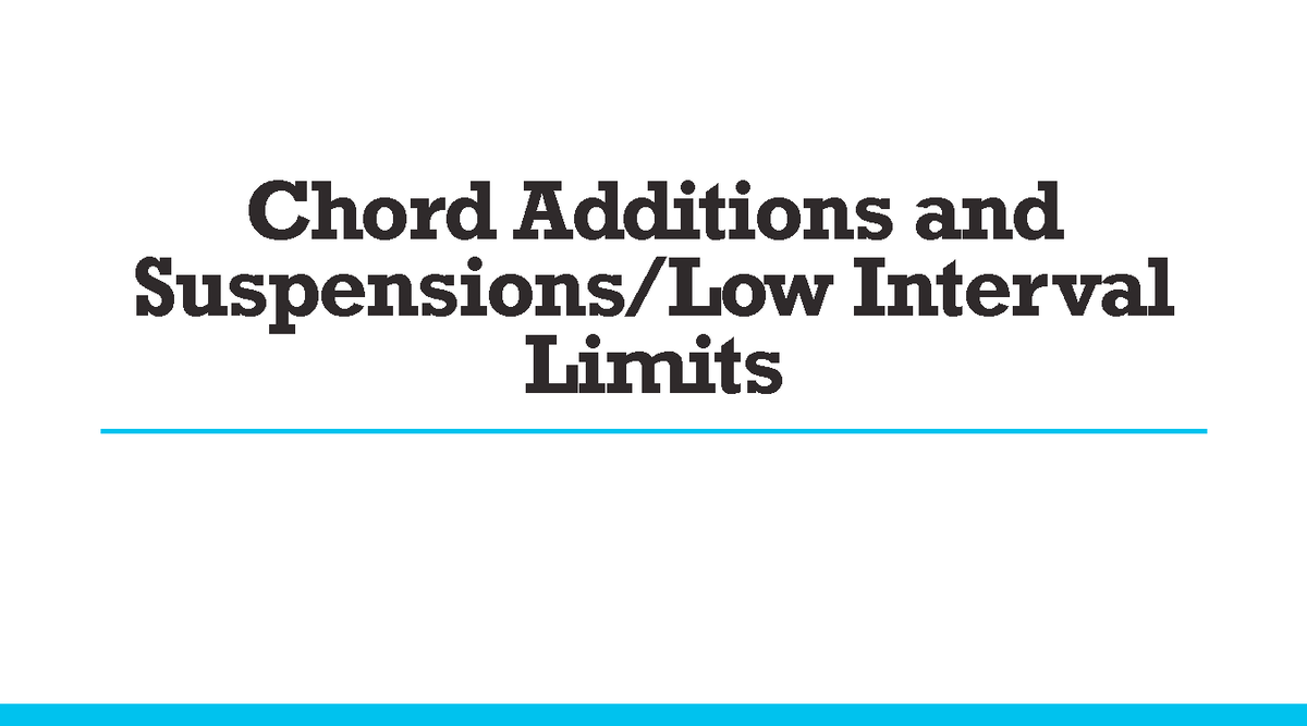 Chord Add SusLow Int Limits Chord Additions and Suspensions/Low