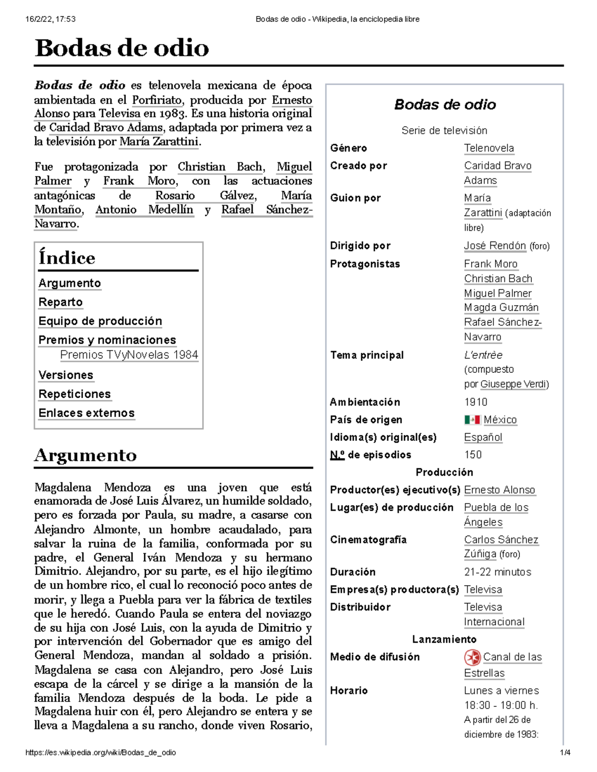 Bodas de odio un ensayo Bodas de odio Serie de televisión Género Telenovela Creado por Caridad