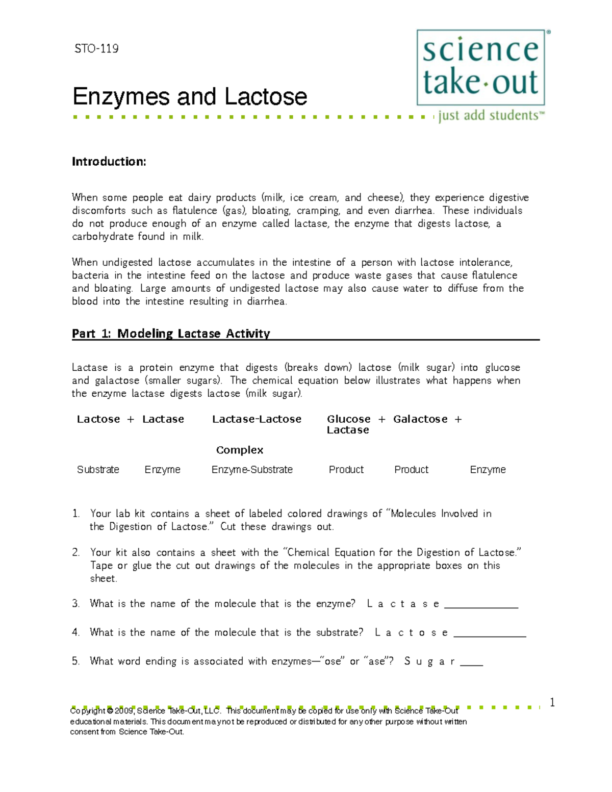 Enzymes and Lactose Intolerance (Student) Copyright © 2009, Science