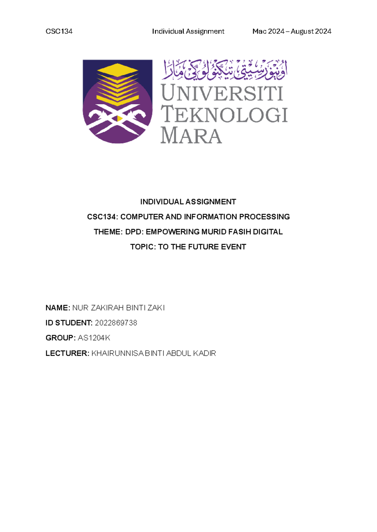 CSC134 AS1204K NUR Zakirah Binti ZAKI 2022869738 Proposal - CSC134 ...