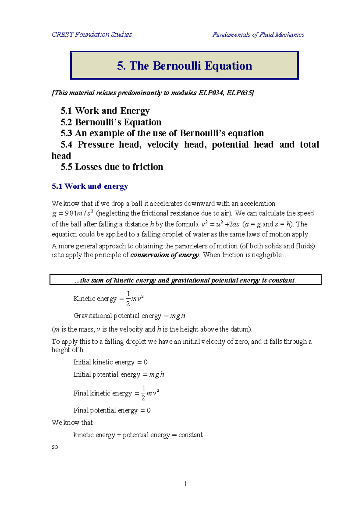 Fluid Mechanics 5 - 5. The Bernoulli Equation [This material relates ...