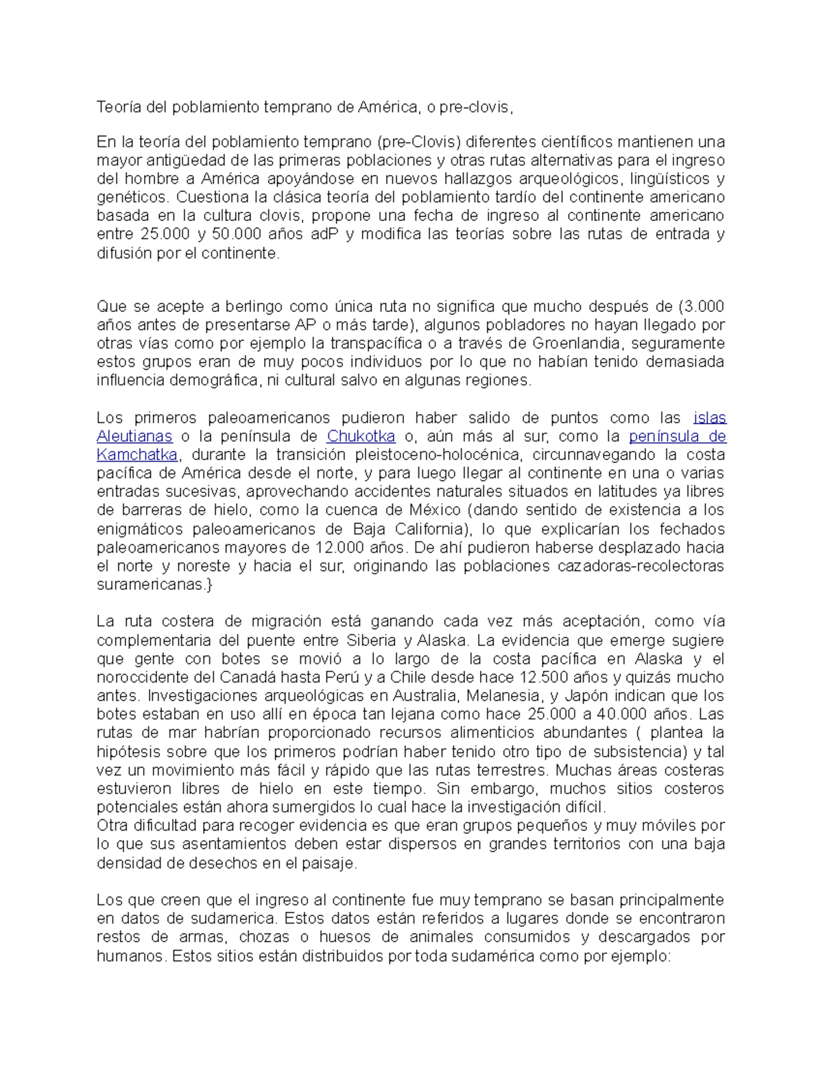 Preclovid primer parcial Teoría del poblamiento temprano de América, o preclovis, En la