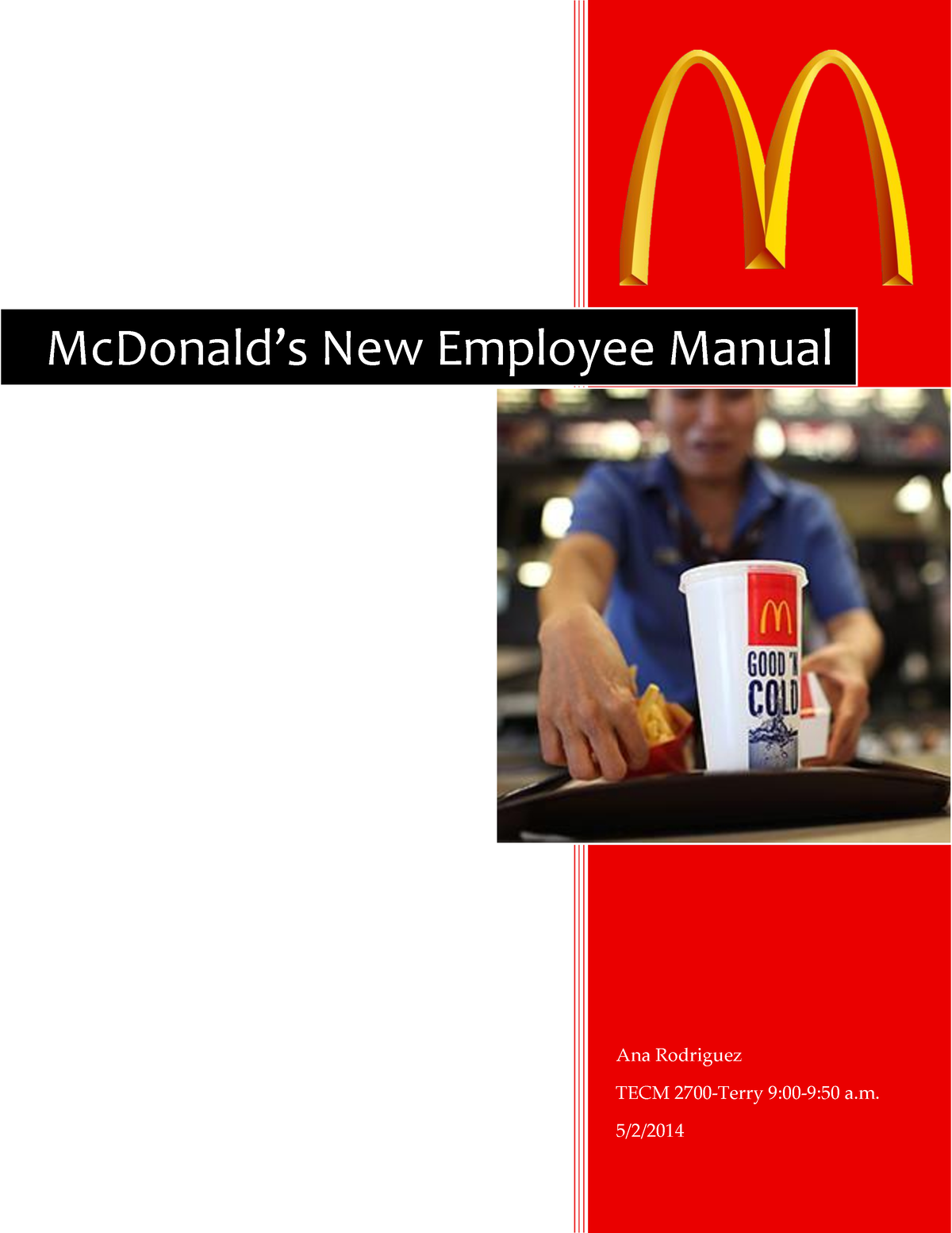 Mcdonalds employee handbook Ana Rodriguez TECM 2700Terry 900950 a