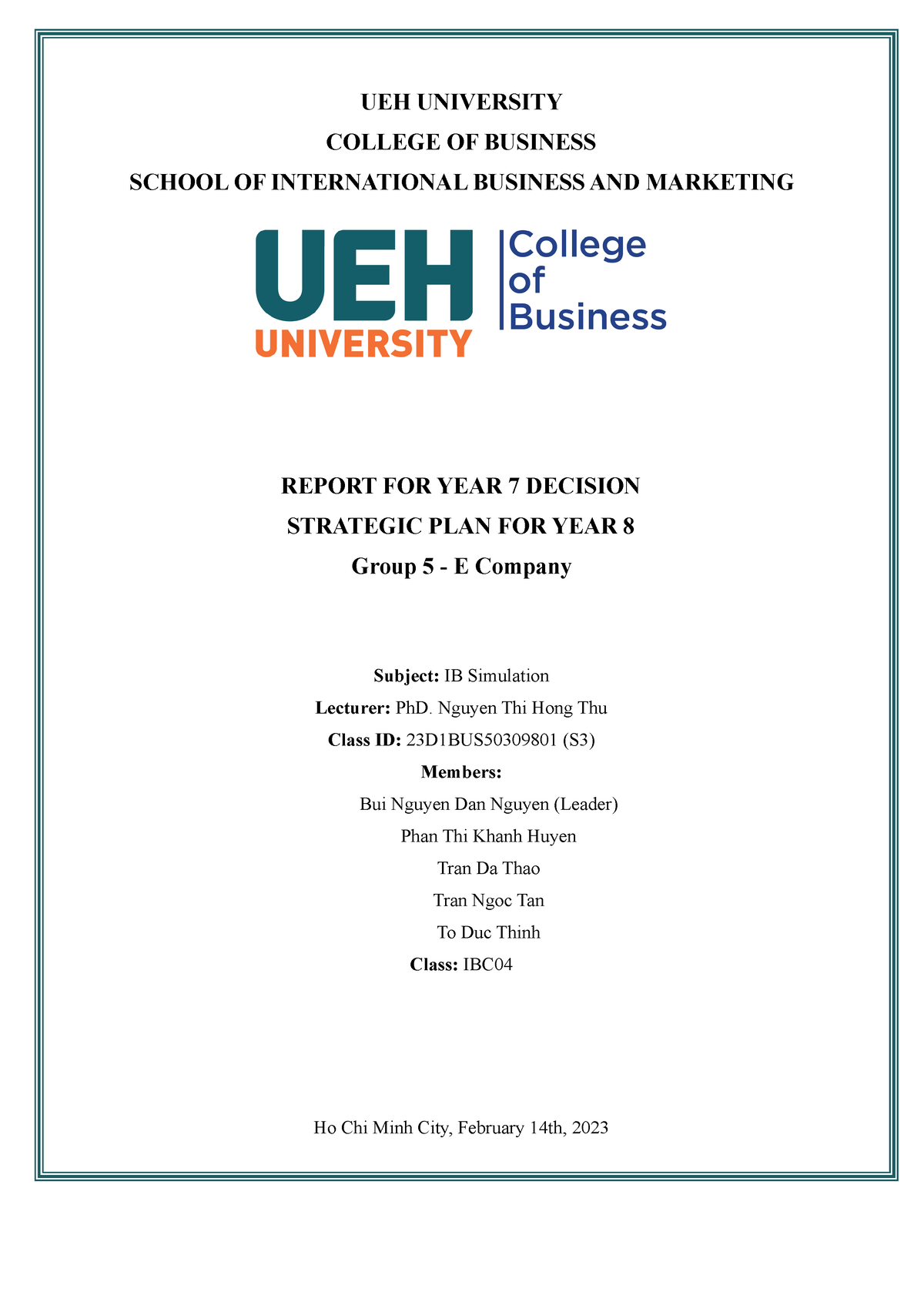 Report Y7+ Plan Y8 - E Company (S3) - UEH UNIVERSITY COLLEGE OF ...