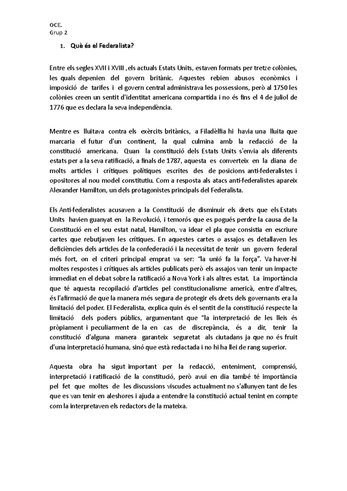 Què és El Federalista? 2. Quines Idees Del Moviment Constitucionalista 