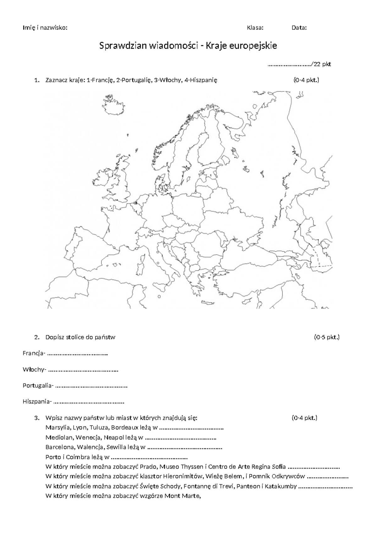 Kraje europejskie - spr - Imię i nazwisko: Klasa: Data: Sprawdzian