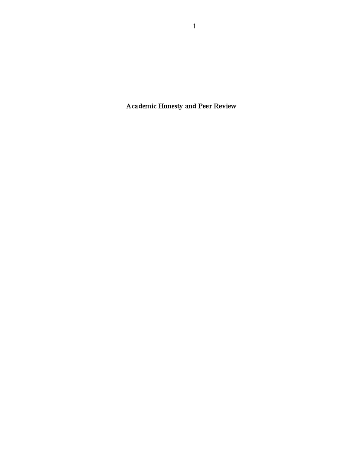 Academic Honesty and Peer final - 1 Academic Honesty and Peer Review 2 ...